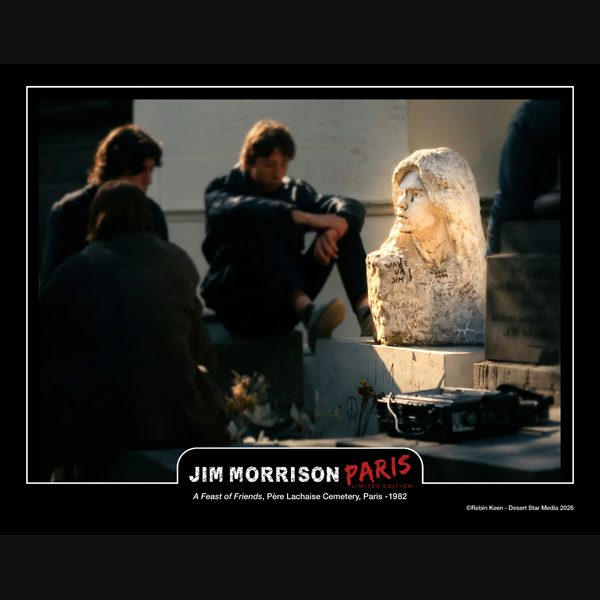 Jim Morrison, Paris - A Feast of Friends (1982)